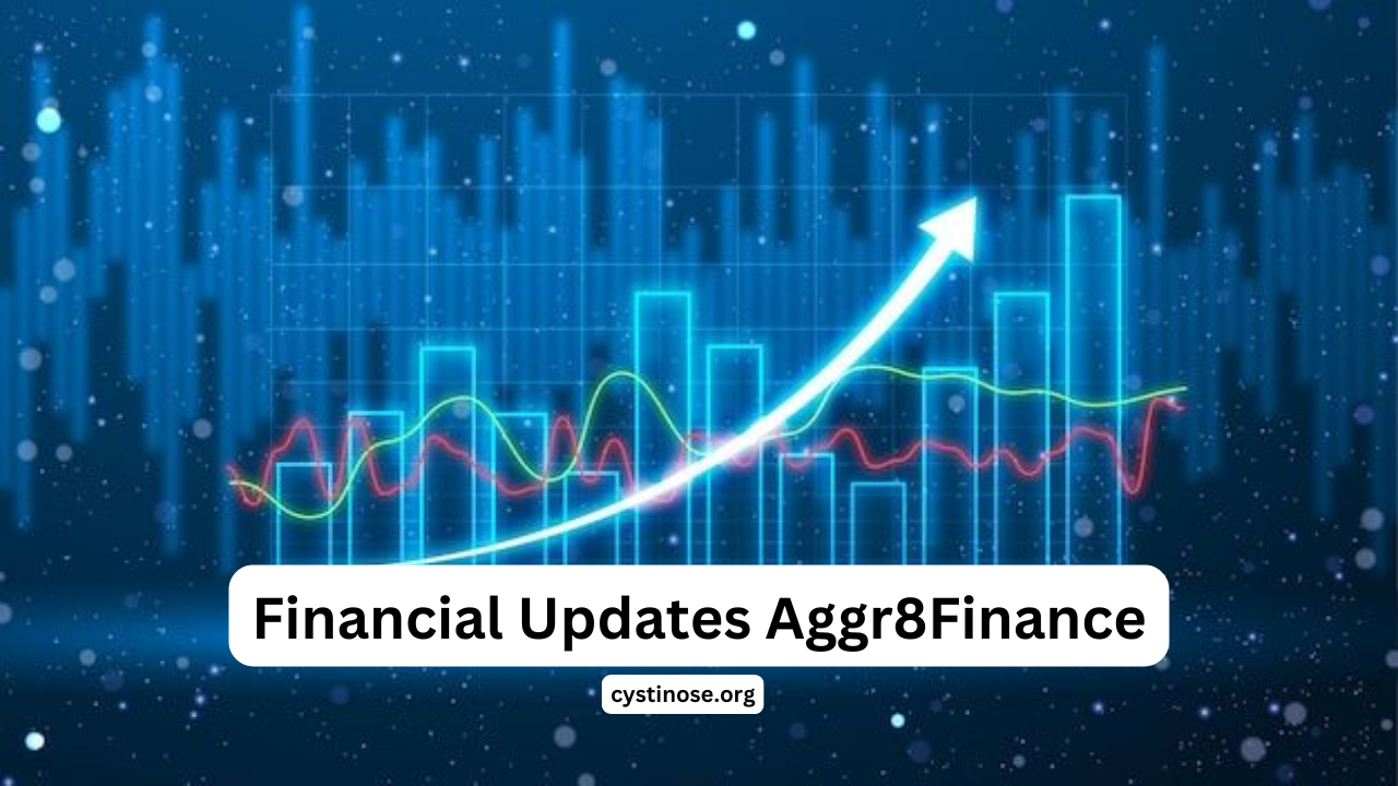 Financial Updates Aggr8Finance – Stay Informed, Stay Smart!