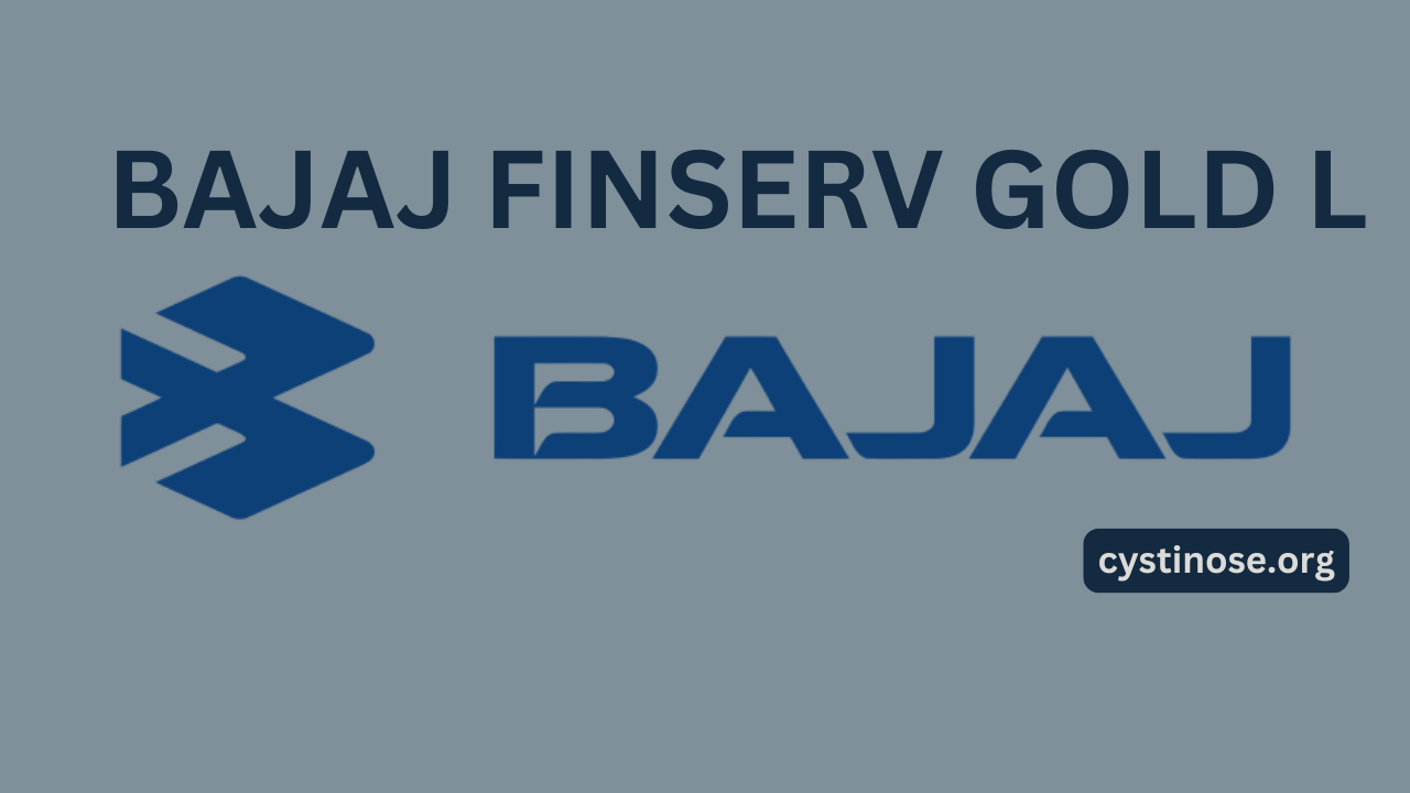 What Is bajaj finserv gold l and How Can It Help You?