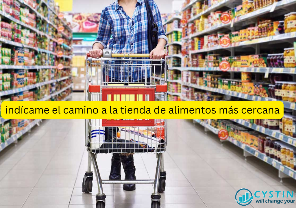 indícame el camino a la tienda de alimentos más cercana